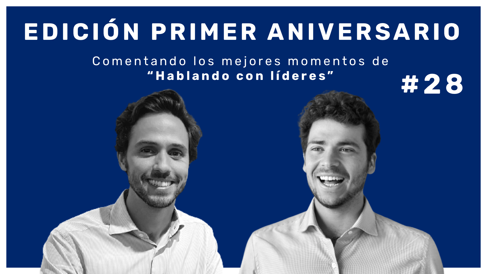 Primer aniversario de "Hablando con líderes"