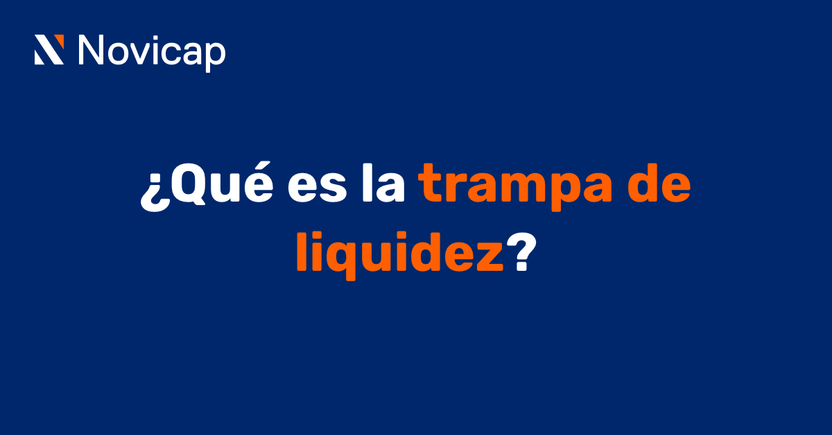 ¿Qué es la trampa de liquidez?