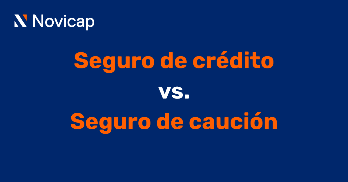Seguro de crédito vs. seguro de caución