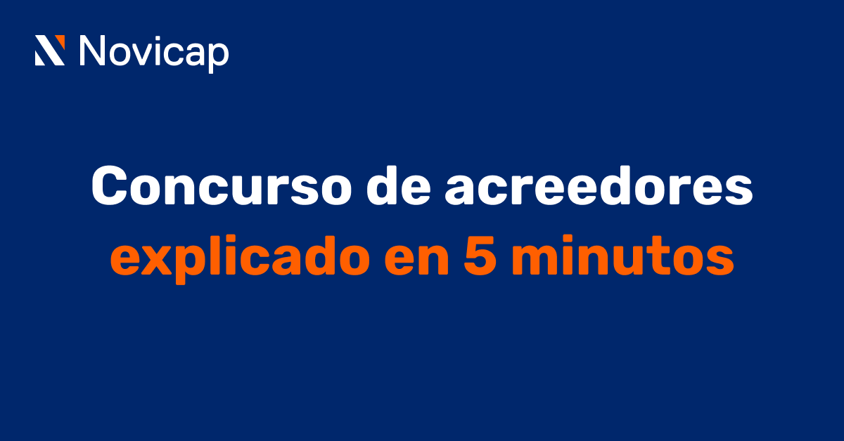 El concurso de acreedores explicado en 5 minutos